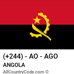 Angola Country and phone Codes : +244, AO, AGO Angola Country and phone Codes : +244, AO, AGO