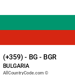 Bulgaria Country and phone Codes : +359, BG, BGR Bulgaria Country and phone Codes : +359, BG, BGR
