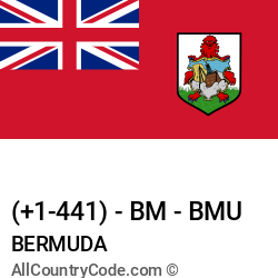Bermuda Country and phone Codes : +1-441, BM, BMU Bermuda Country and phone Codes : +1-441, BM, BMU