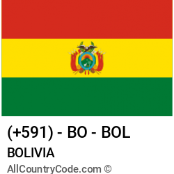 Bolivia Country and phone Codes : +591, BO, BOL Bolivia Country and phone Codes : +591, BO, BOL