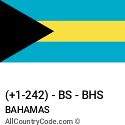 Bahamas Country and phone Codes : +1-242, BS, BHS Bahamas Country and phone Codes : +1-242, BS, BHS