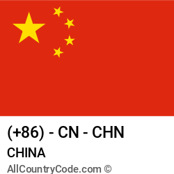 China Country and phone Codes : +86, CN, CHN China Country and phone Codes : +86, CN, CHN