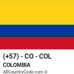 Colombia Country and phone Codes : +57, CO, COL Colombia Country and phone Codes : +57, CO, COL