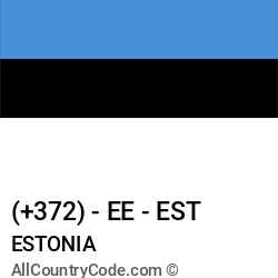 Estonia Country and phone Codes : +372, EE, EST Estonia Country and phone Codes : +372, EE, EST