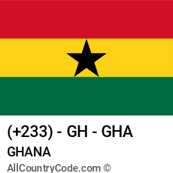 Ghana Country and phone Codes : +233, GH, GHA Ghana Country and phone Codes : +233, GH, GHA