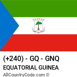 Equatorial Guinea Country and phone Codes : +240, GQ, GNQ Equatorial Guinea Country and phone Codes : +240, GQ, GNQ