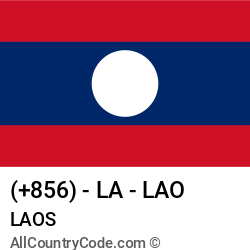 Laos Country and phone Codes : +856, LA, LAO Laos Country and phone Codes : +856, LA, LAO
