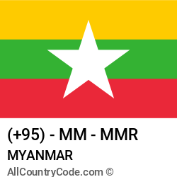 Myanmar Country and phone Codes : +95, MM, MMR Myanmar Country and phone Codes : +95, MM, MMR