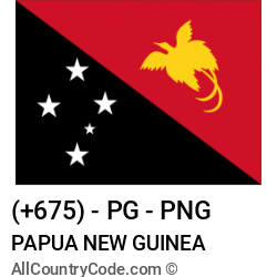 Papua New Guinea Country and phone Codes : +675, PG, PNG Papua New Guinea Country and phone Codes : +675, PG, PNG