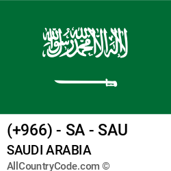 Saudi Arabia Country and phone Codes : +966, SA, SAU