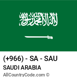 Saudi Arabia Country and phone Codes : +966, SA, SAU Saudi Arabia Country and phone Codes : +966, SA, SAU