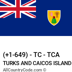 Turks and Caicos Islands Country and phone Codes : +1-649, TC, TCA Turks and Caicos Islands Country and phone Codes : +1-649, TC, TCA