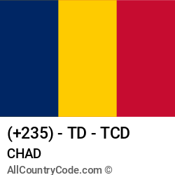 Chad Country and phone Codes : +235, TD, TCD Chad Country and phone Codes : +235, TD, TCD