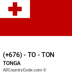 Tonga Country and phone Codes : +676, TO, TON