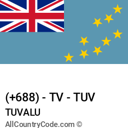 Tuvalu Country and phone Codes : +688, TV, TUV Tuvalu Country and phone Codes : +688, TV, TUV